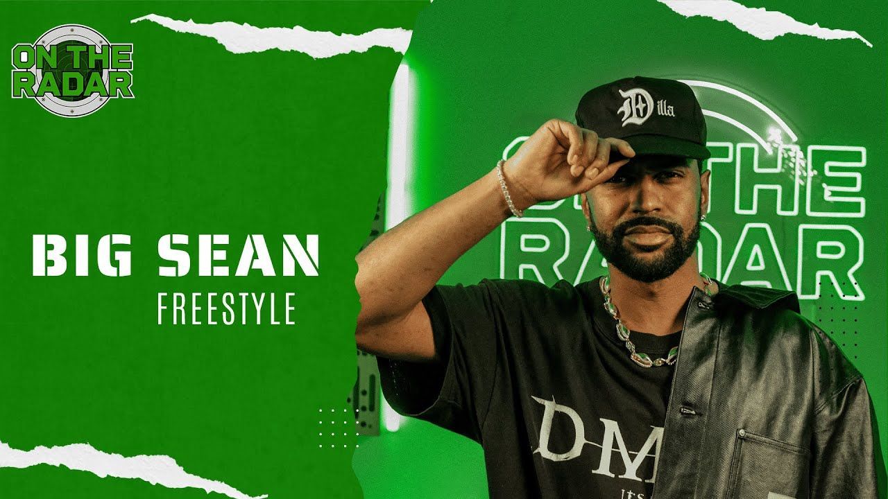 Big Sean Freestyle On The Radar