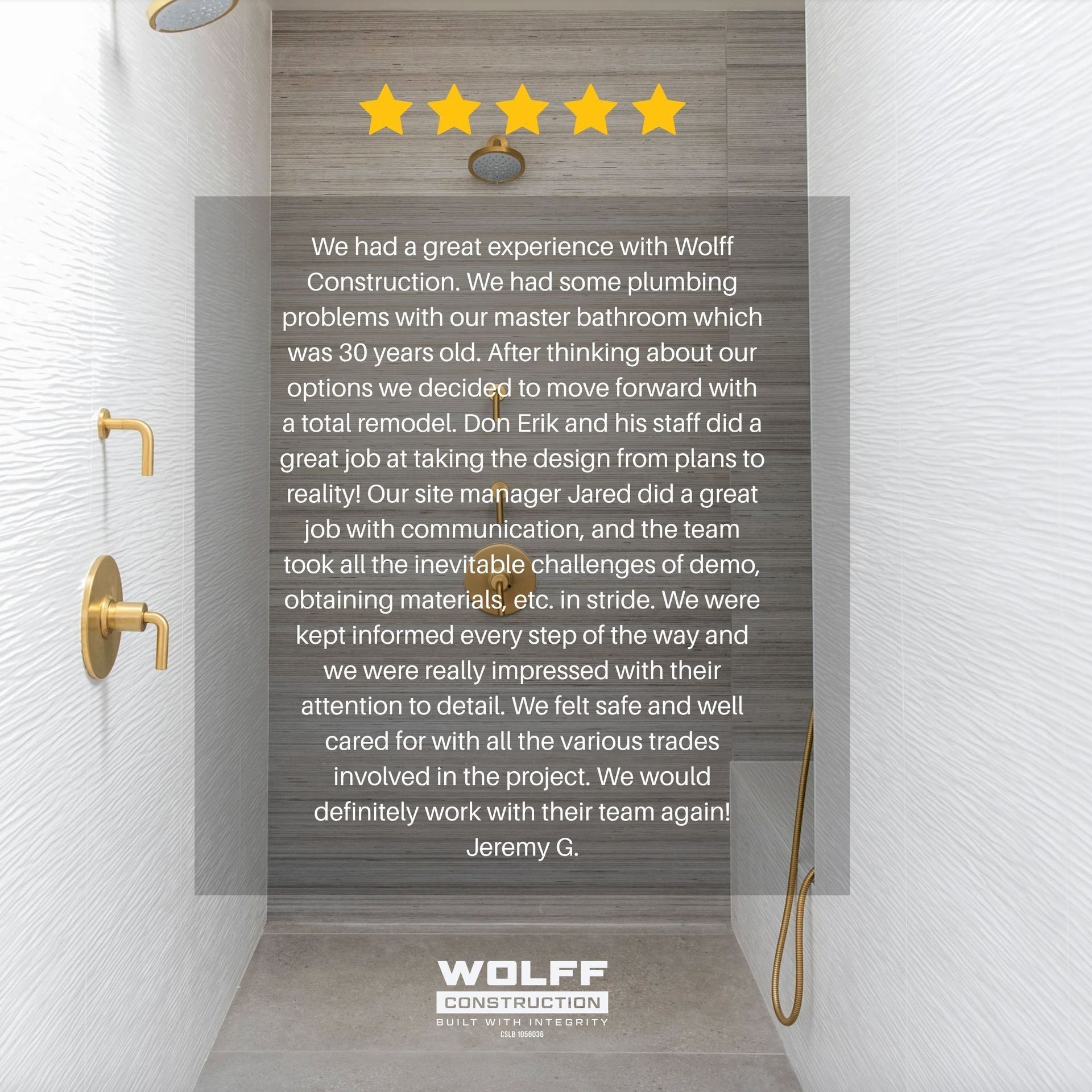 Custom bathroom addition in Granite Bay CA with a Google review for Wolff Construction, saying “We had a great experience with Wolff Construction…”