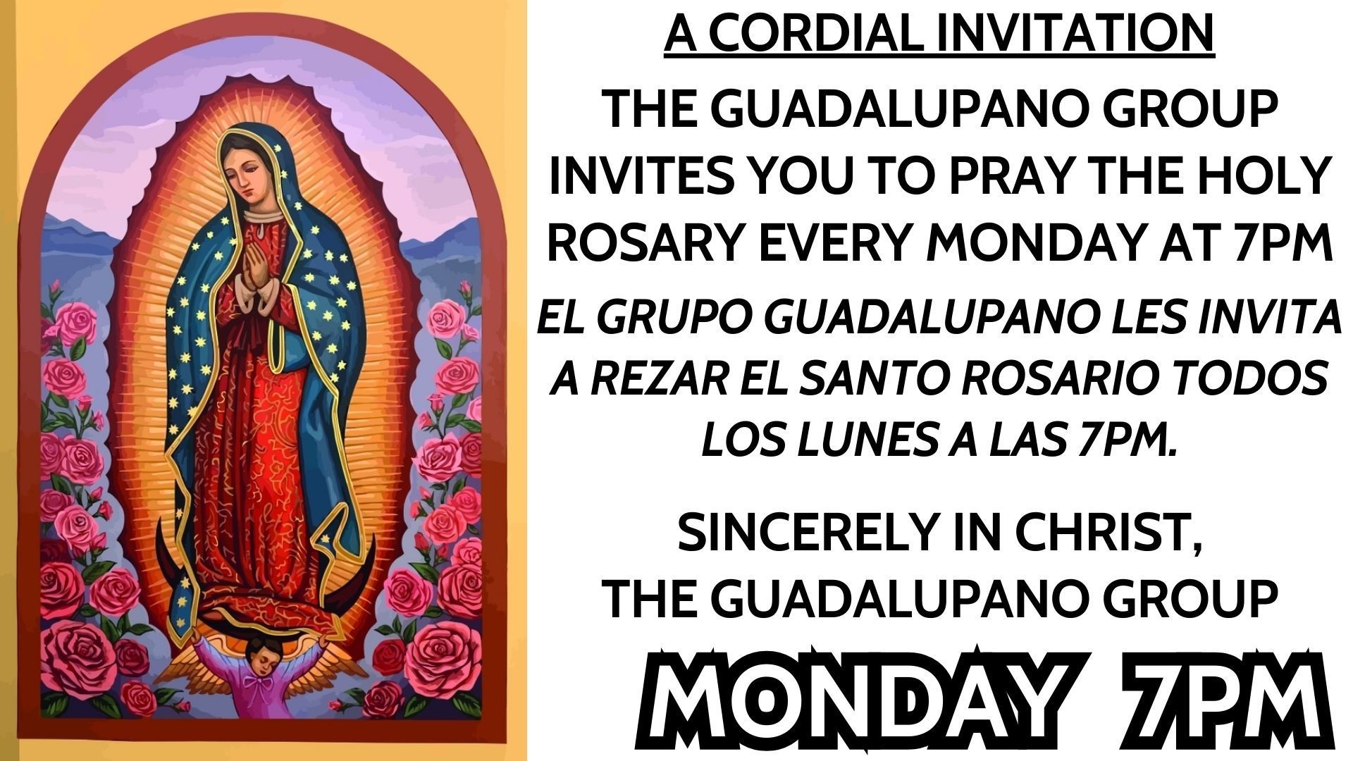 A flyer inviting people to pray the Holy Rosary with the Guadalupano Group every Monday at 7PM, featuring a religious icon.