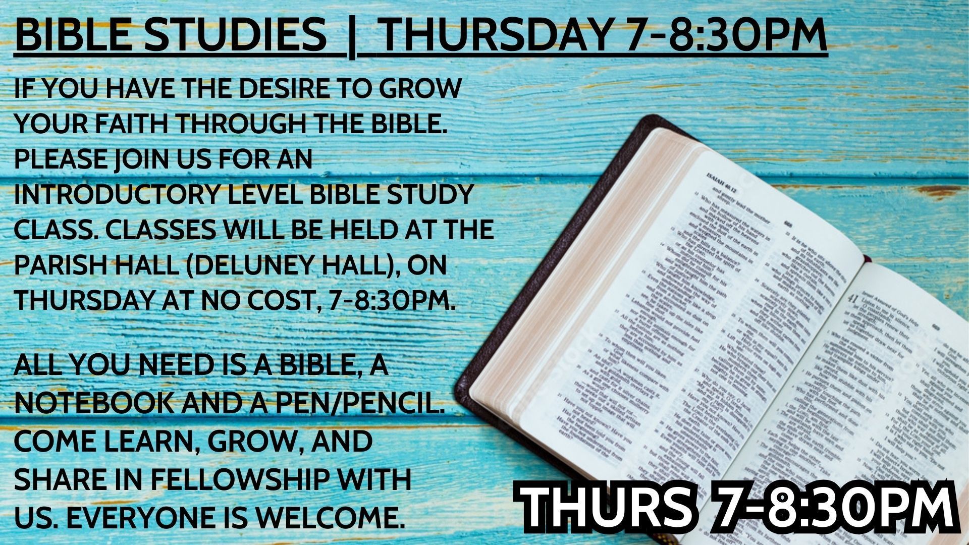 An announcement for a Bible study at Deluney Hall on Thursdays from 7-8:30 PM, set against a blue wood background with a Bible.
