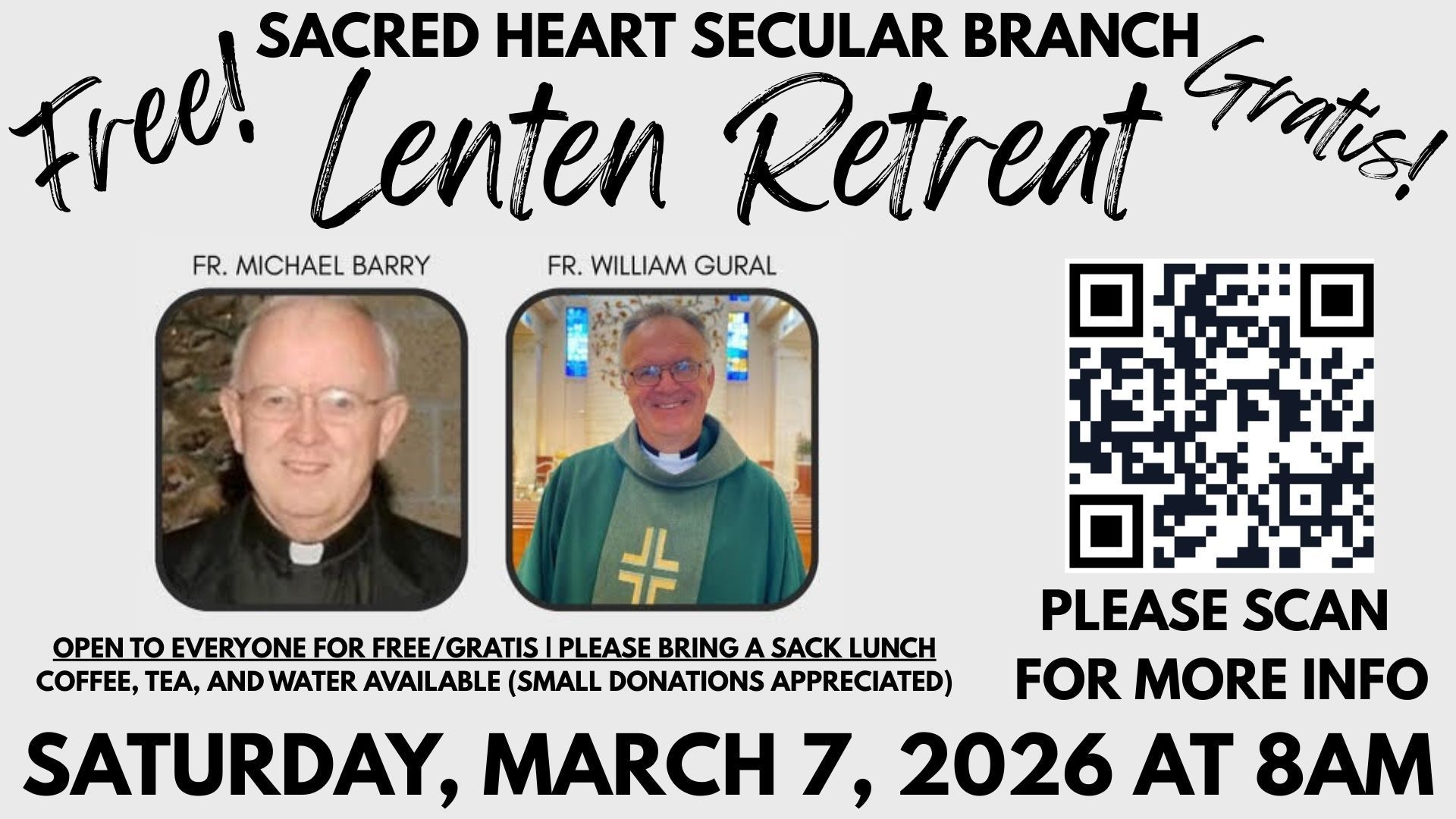 Flyer for a free Lenten retreat at Sacred Heart Secular Branch on March 7, 2026, at 8 AM. Includes photos of two men and a QR code.