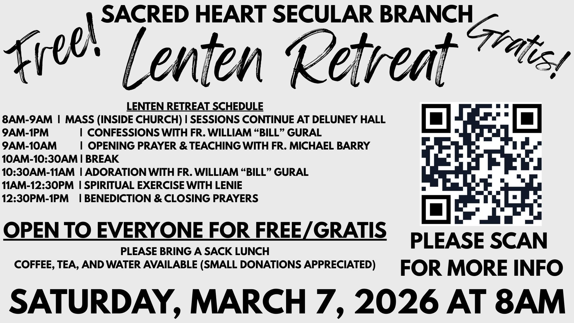 Event flyer for a free Lenten Retreat on March 7, 2026, at 8AM, including a schedule, location details, and a QR code.