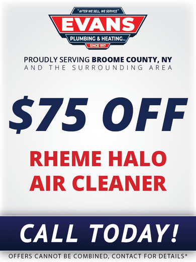 Evans plumbing and heating is offering a $ 75 off air cleaner.