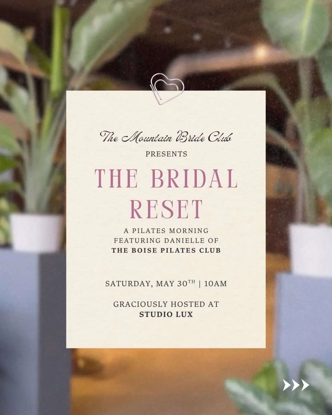 Flyer for The Bridal Reset event on a cream card against a blurred plant background