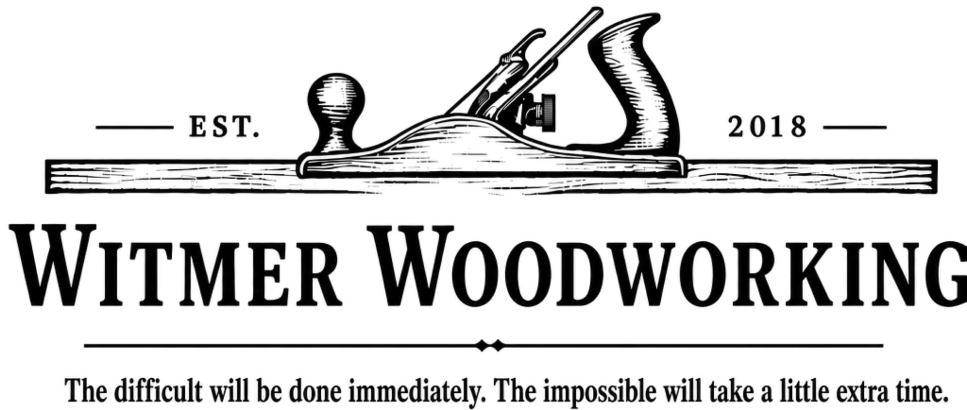 Witmer Woodworking logo with hand plane, EST. 2018, and slogan: