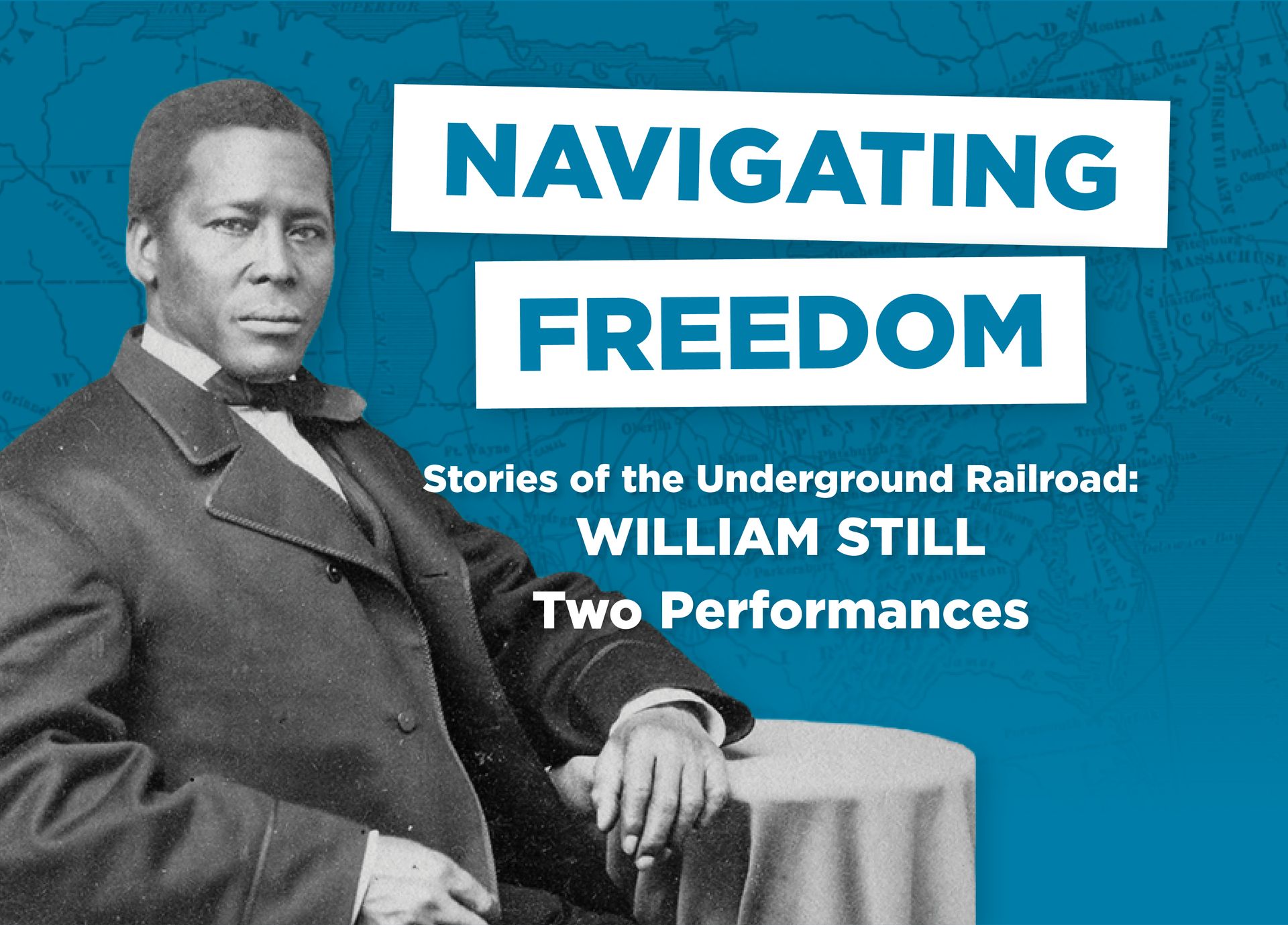 Navigating Freedom: Underground Railroad - WILLIAM STILL