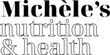 Michèle's Nutrition & Health