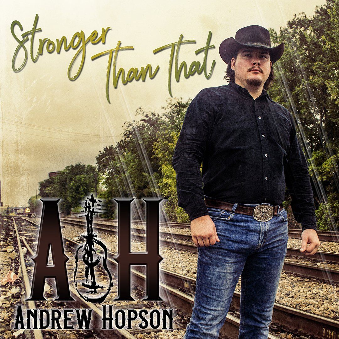 Andrew Hopson, Stronger Than That,