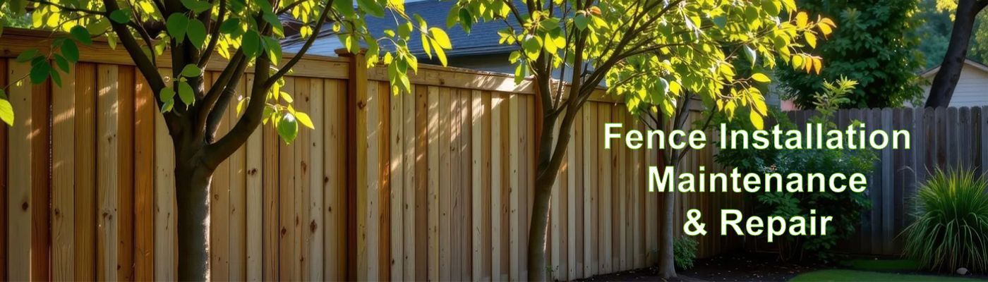 fence installation, maintenance and repair