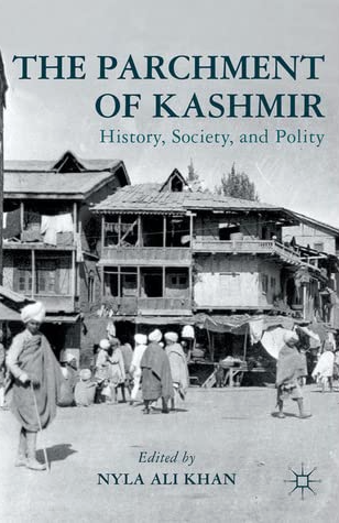 The Parchment of Kashmir History, Society & Polity