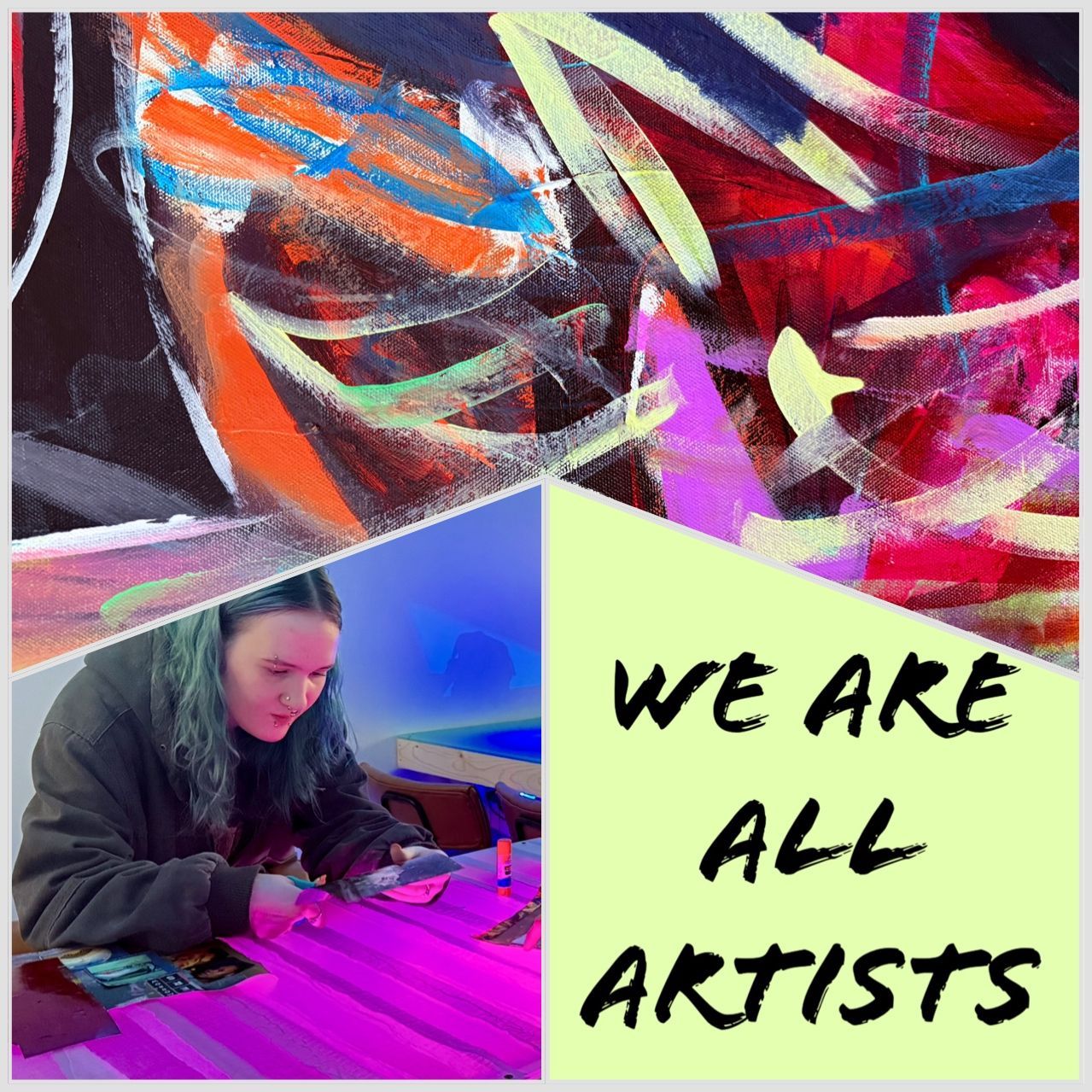 a painting, a girl making art and the sentence, 