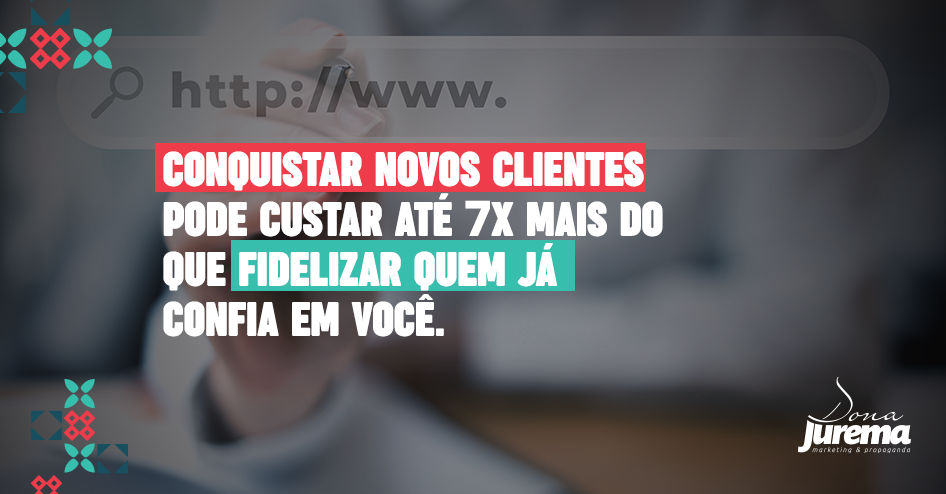 Você sabia que manter clientes custa menos e dá mais resultados?