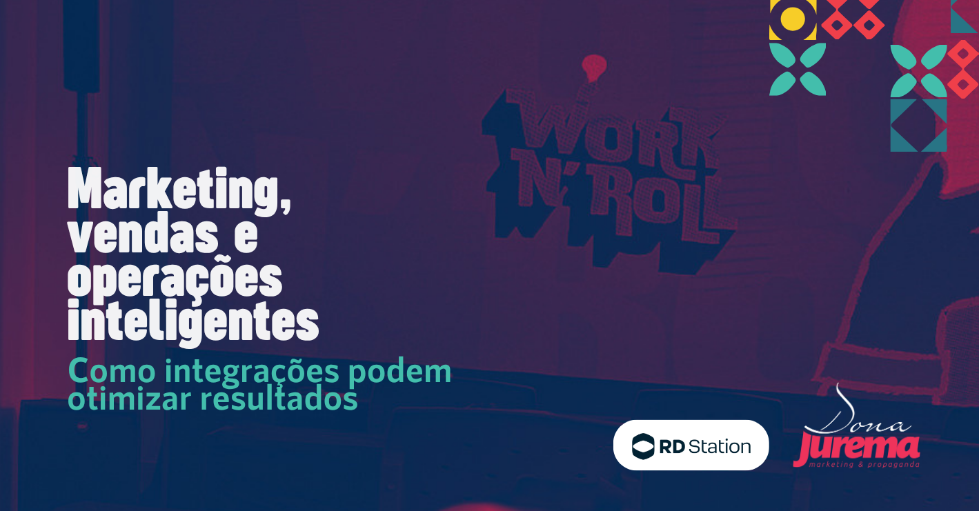 Marketing, vendas e operações inteligentes: com integrações podem otimizar resultados. 