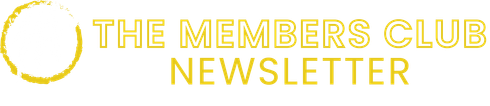 the members club newsletter is written in yellow letters on a white background .