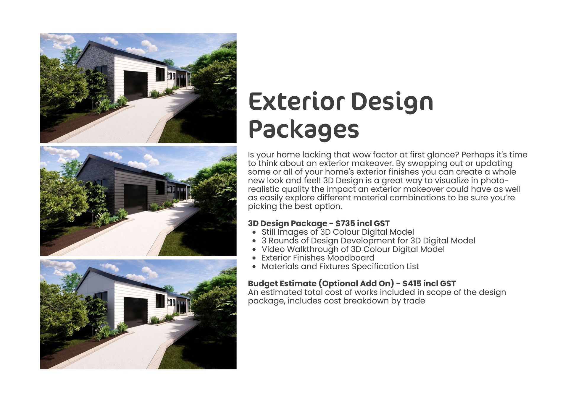 A picture of an exterior design package for a house.