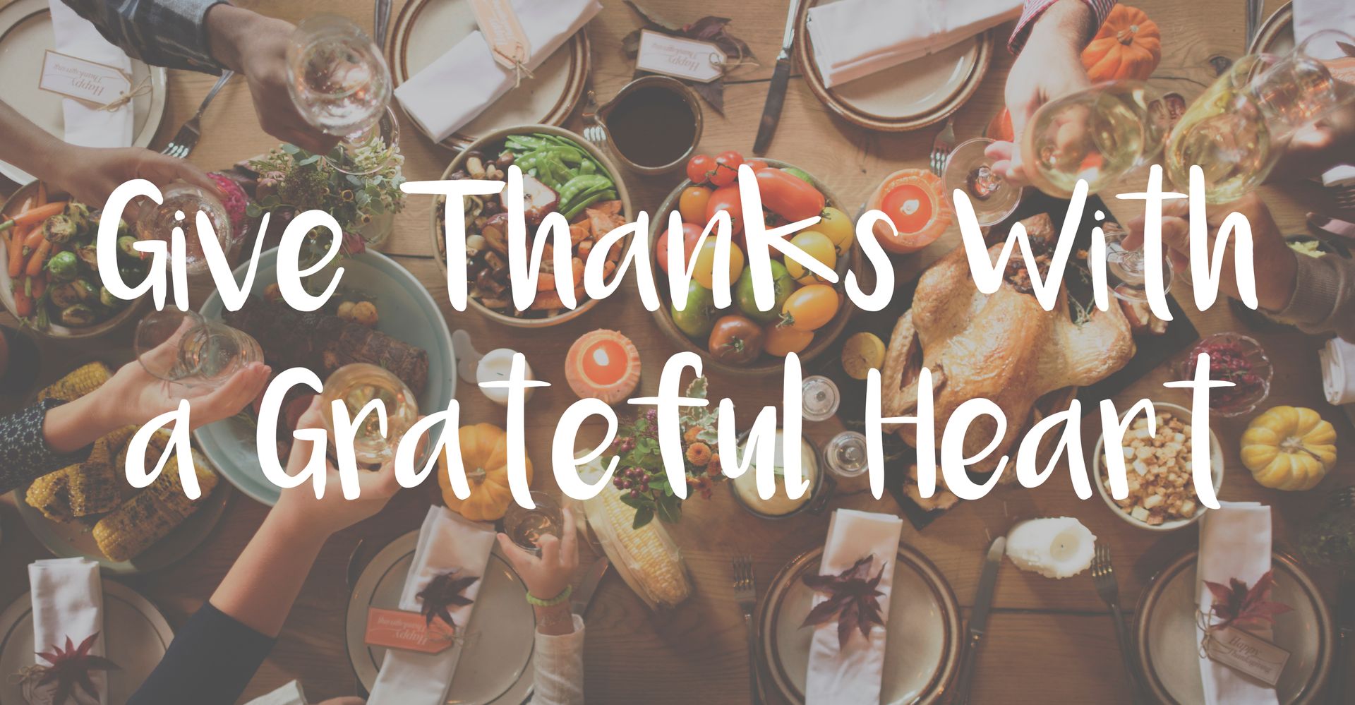 Grateful heart at Thanksgiving