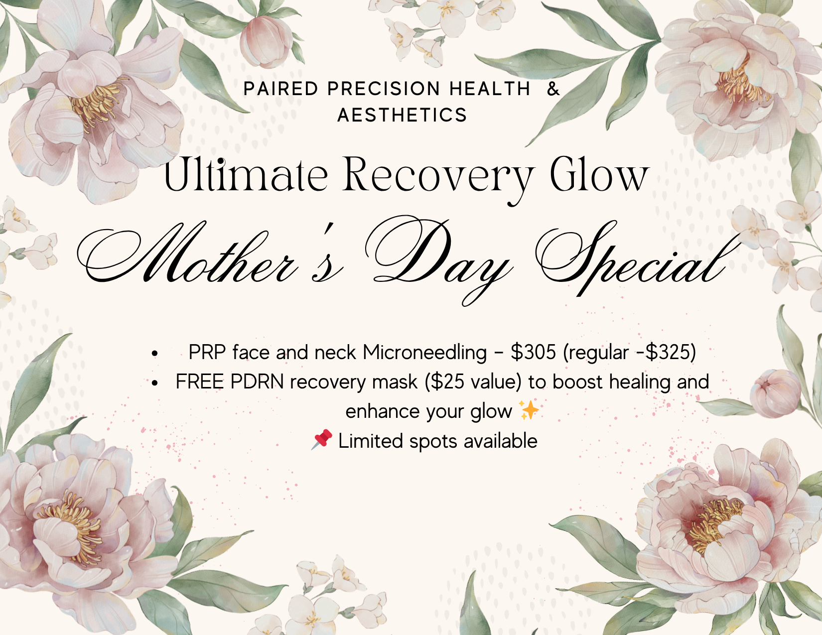 Mother’s Day special promo for PRP and PDRN face, neck, and eye treatments with floral design
