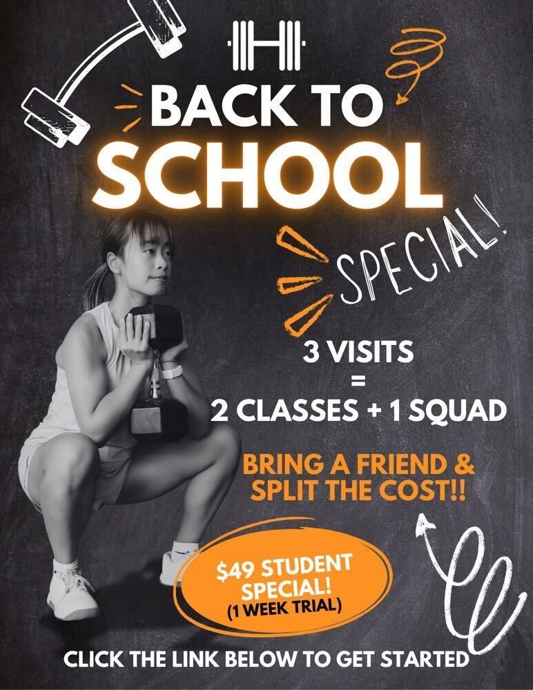 Gym advertisement: Back to school special. Woman squatting, offering 3 visits: 2 classes + 1 squad. Bring a friend, split the cost.