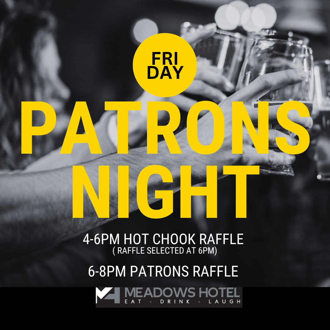 Meadows Hotel Patron draw