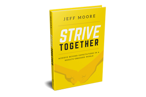 Strive Together, book by Jeff Moore