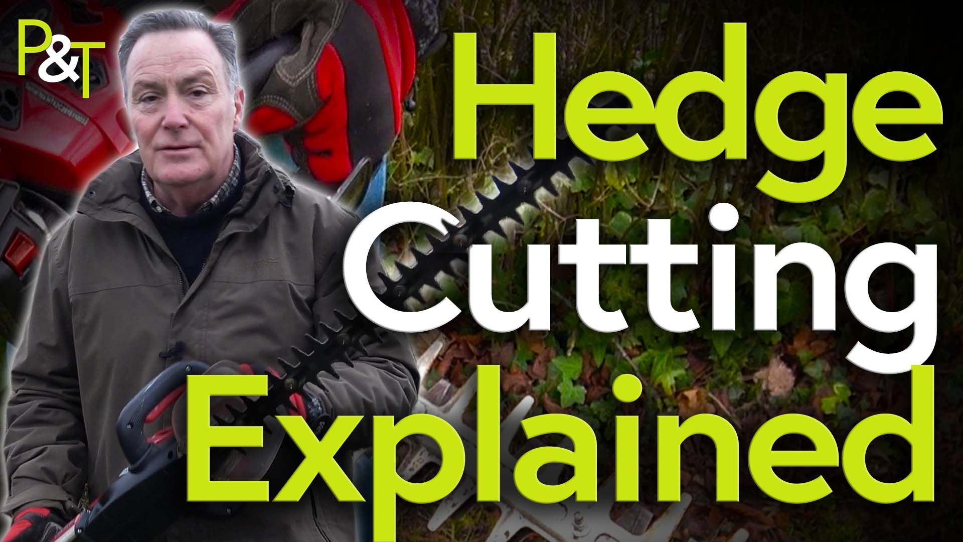 Martin with a hedgecutter and the text Hedge Cutting Explained