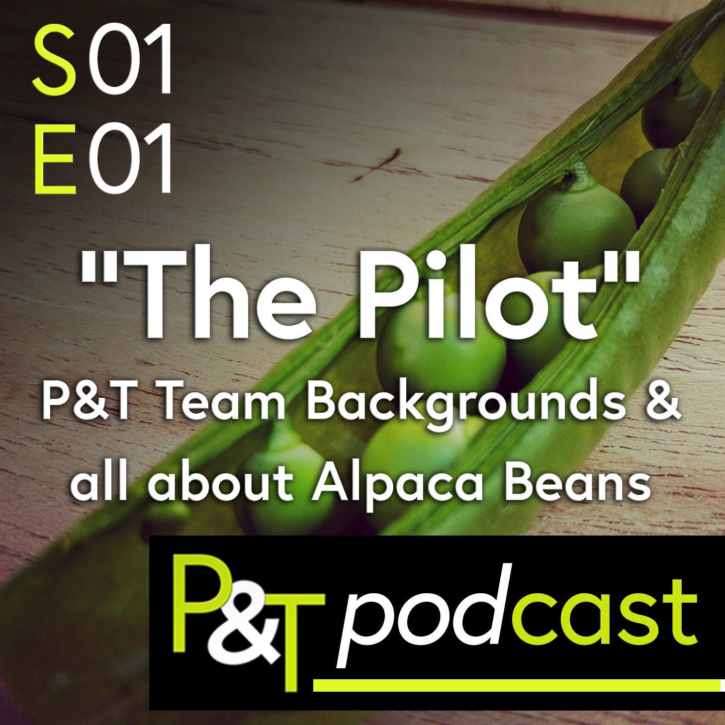 close up of a green pea pod with the text 'S01 E01