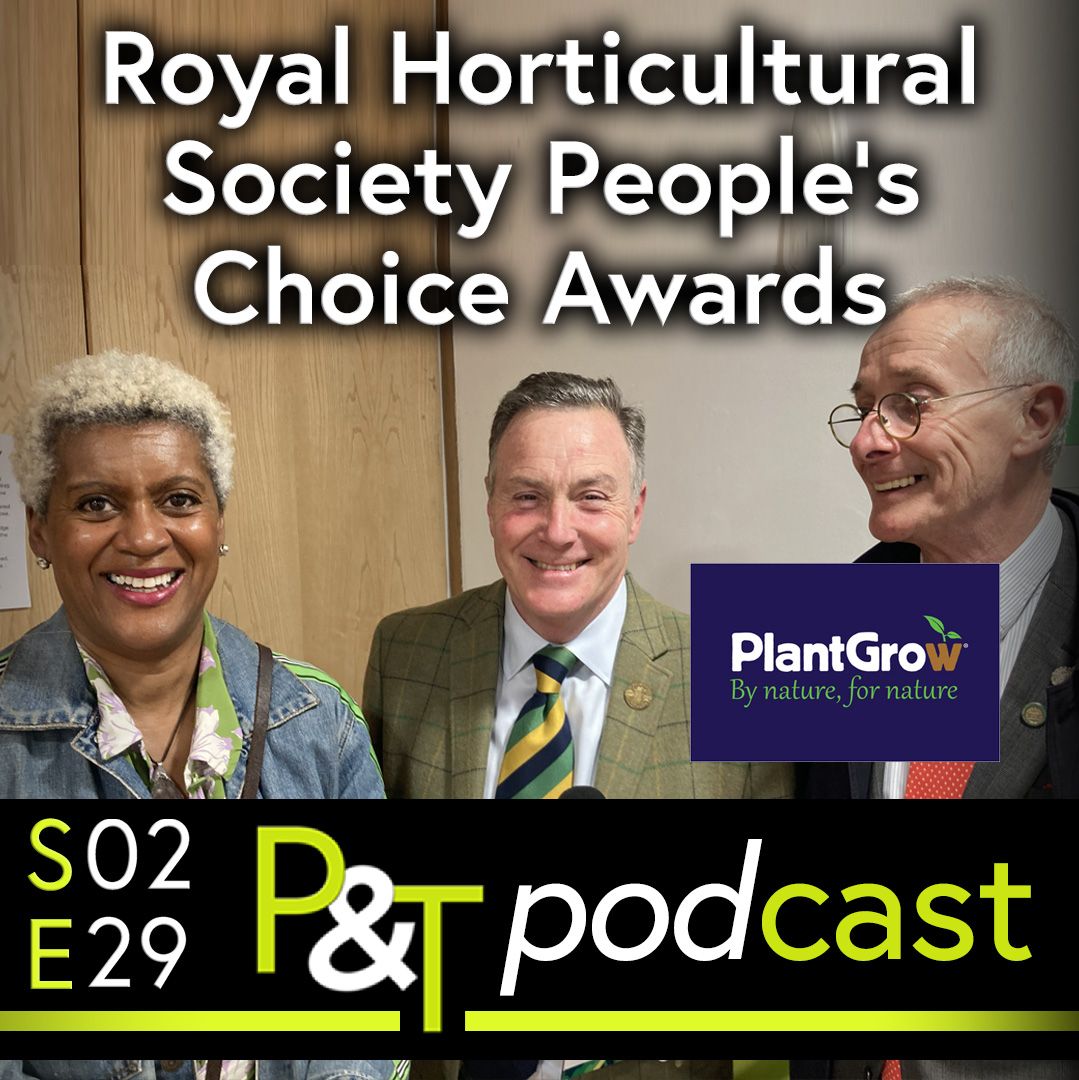 Three people stand and look at the camera Arit Anderson from BBC Gardeners World, Martin Fish from Pots and Trowels and James Alexander Sinclair the text Royal Horticultural Society Peoples Choice Awards and the PT logo and episode details in green and white.