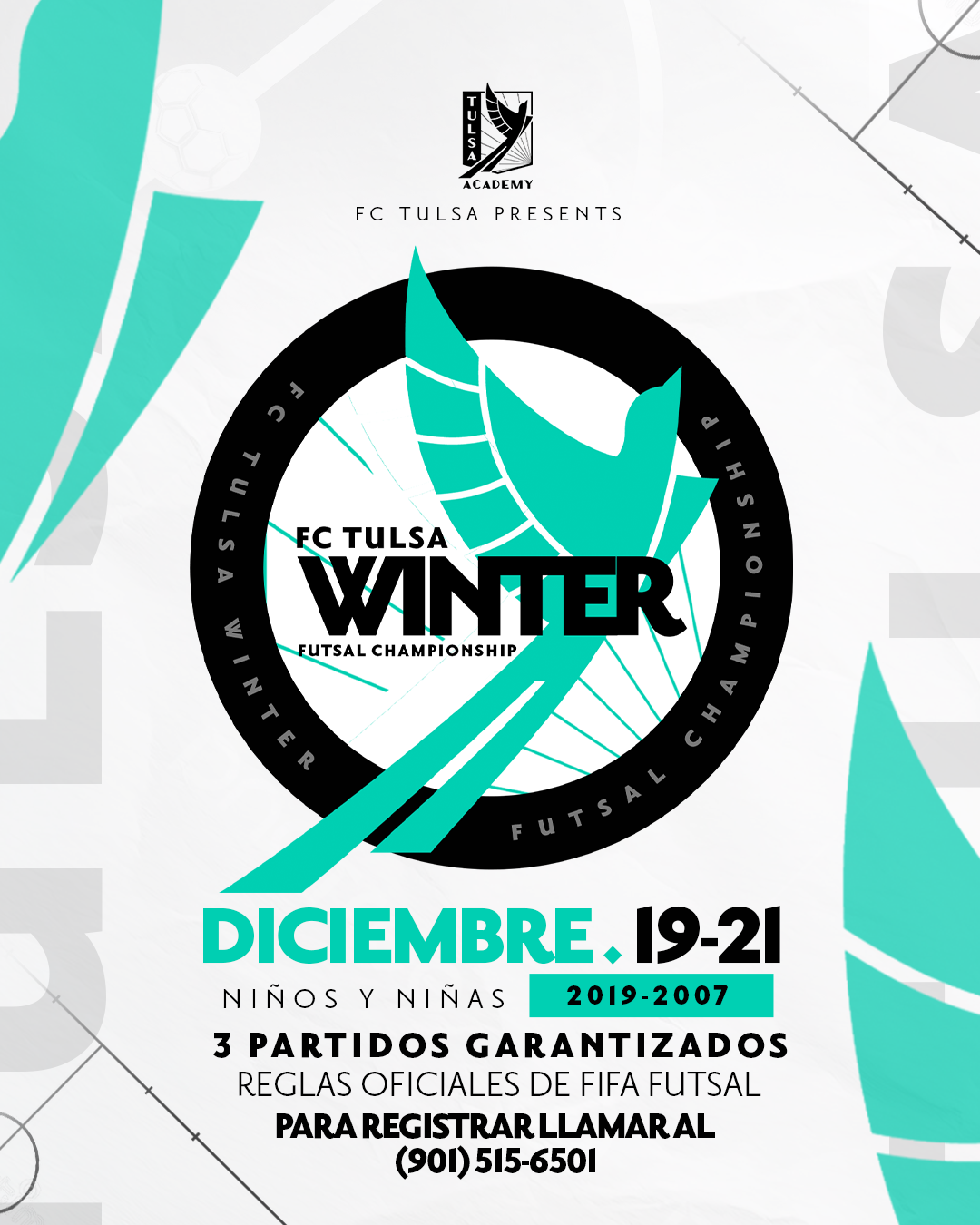 FC Tulsa Winter Futsal Championship poster: December 19-21, ages 2015-2007. Includes contact info.