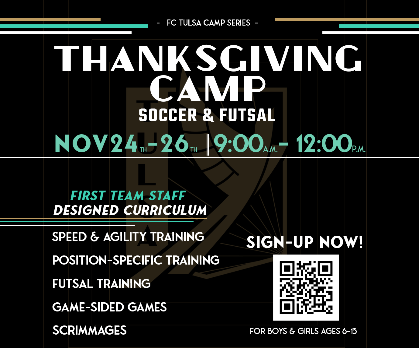 Thanksgiving soccer & futsal camp advertisement: Nov 24-26, 9am-12pm. For boys & girls, ages 6-15. Includes training, games & scrimmages.