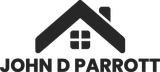 Logo with a house silhouette and the text "JOHN D PARROTT".