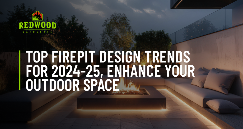 Top firepit design trends for 2024-25 , enhance your outdoor space