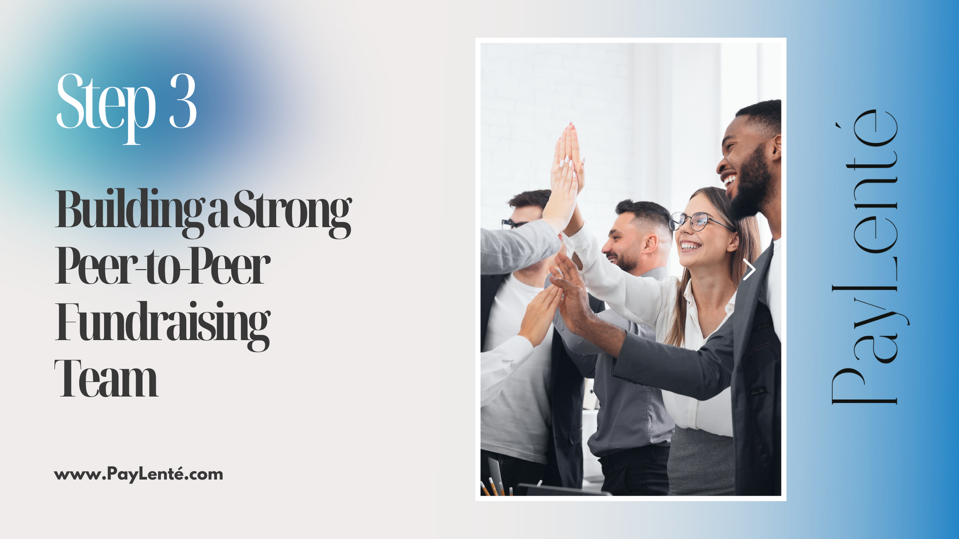 Building a Strong Peer-to-Peer Fundraising Team