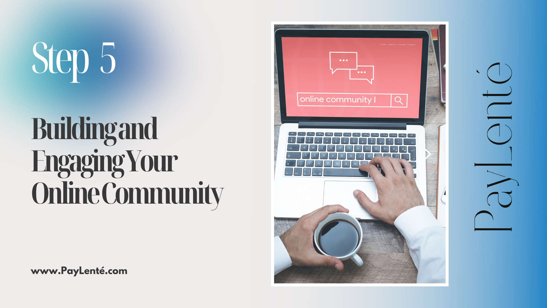 Building and Engaging Your Online Community