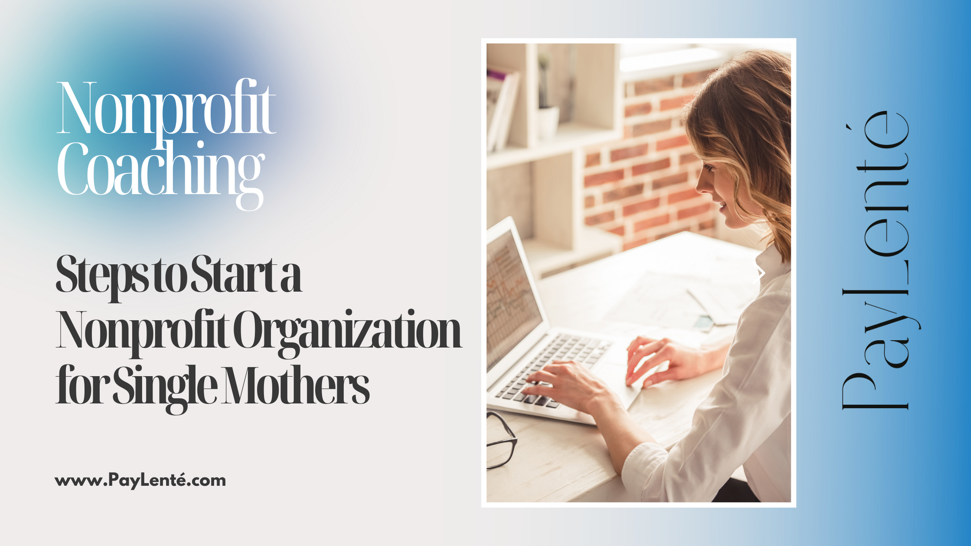 Steps to Start a Nonprofit Organization for Single Mothers