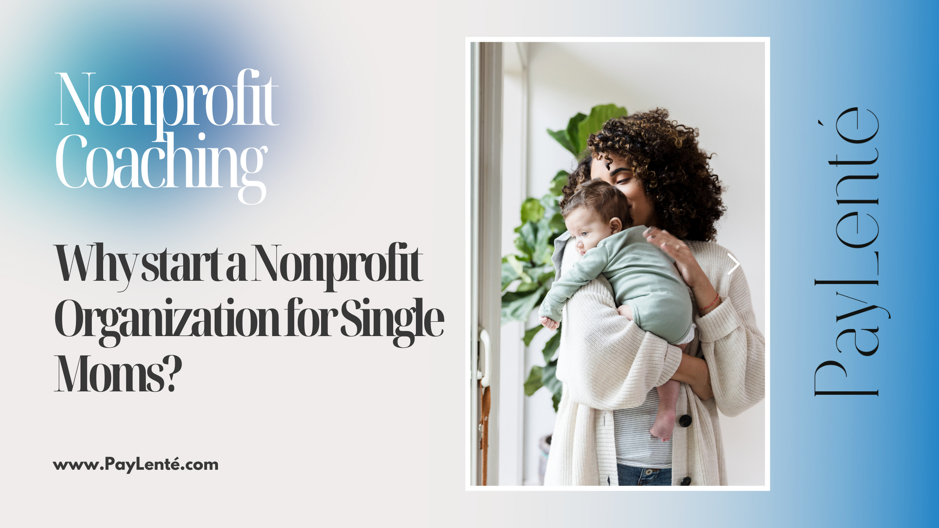 Why start a Nonprofit Organization for Single Moms?