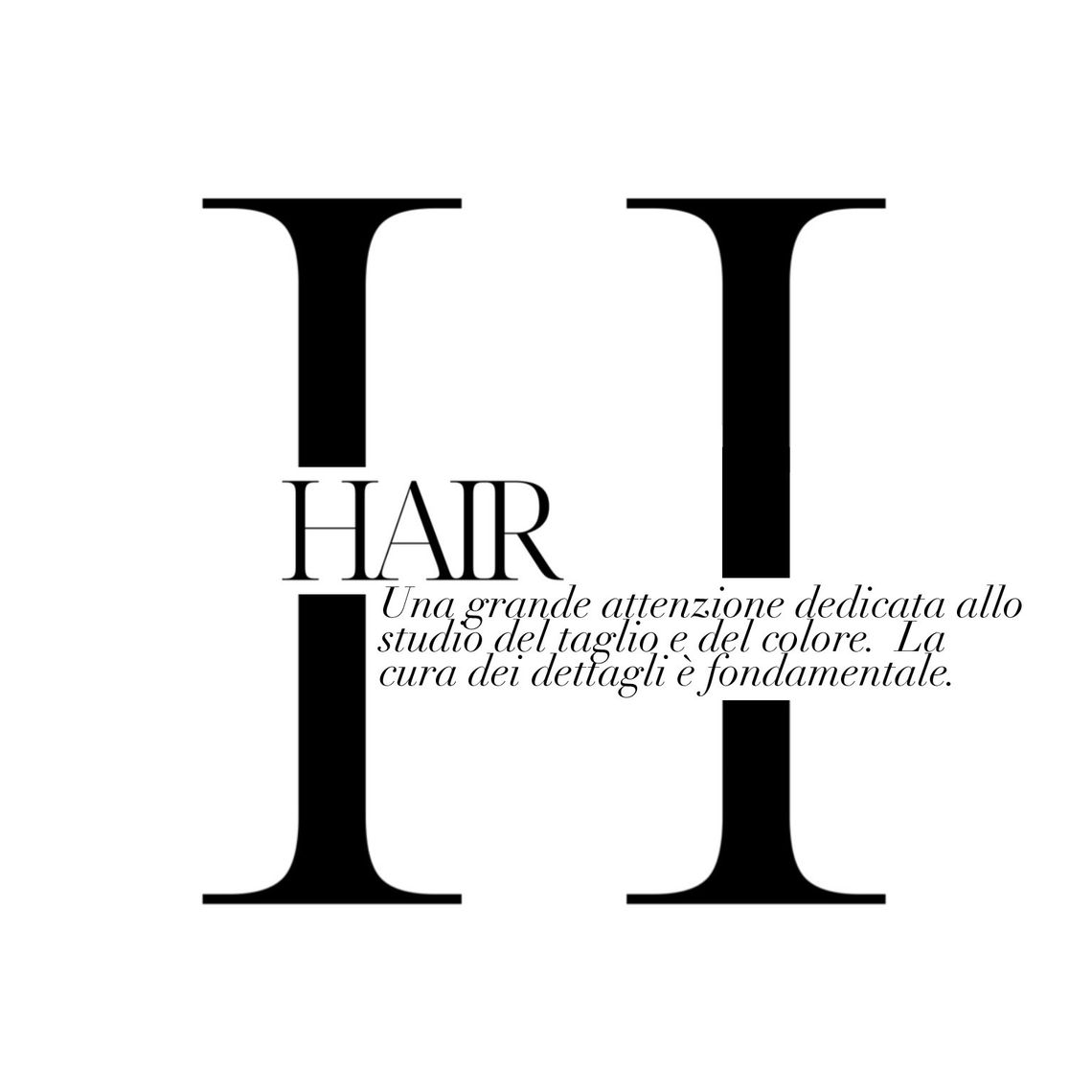 hair - una grande attenzione allo studio di taglio, colore e cura dei dettagli