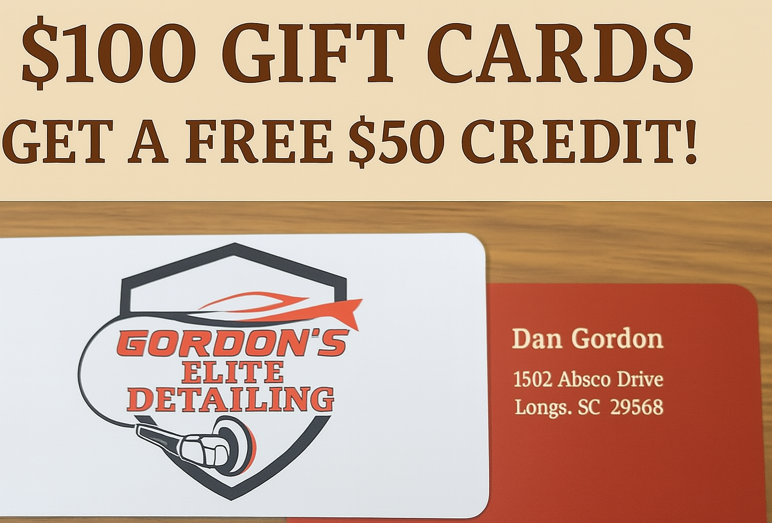 Advertisement for Gordon's Elite Detailing: $100 gift cards with a free $50 credit. Includes logo, address, and owner's name.