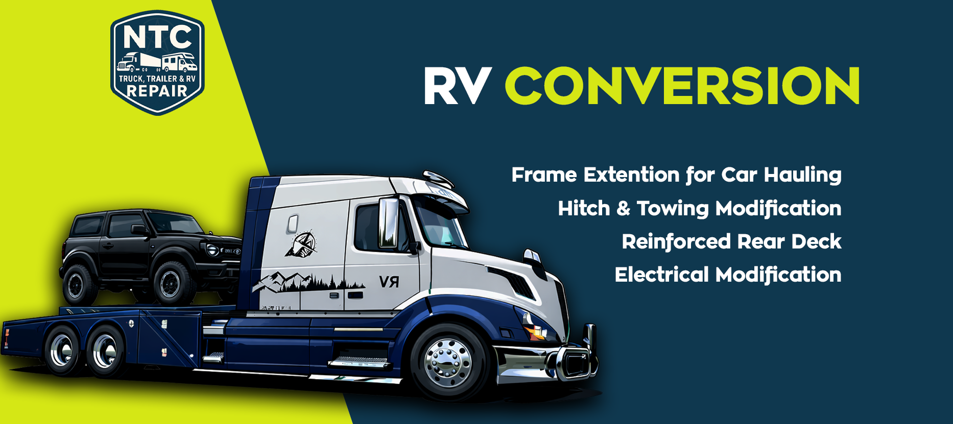 NTC ad for RV conversion featuring a semi-truck hauling a black SUV with text listing frame and towing modifications.