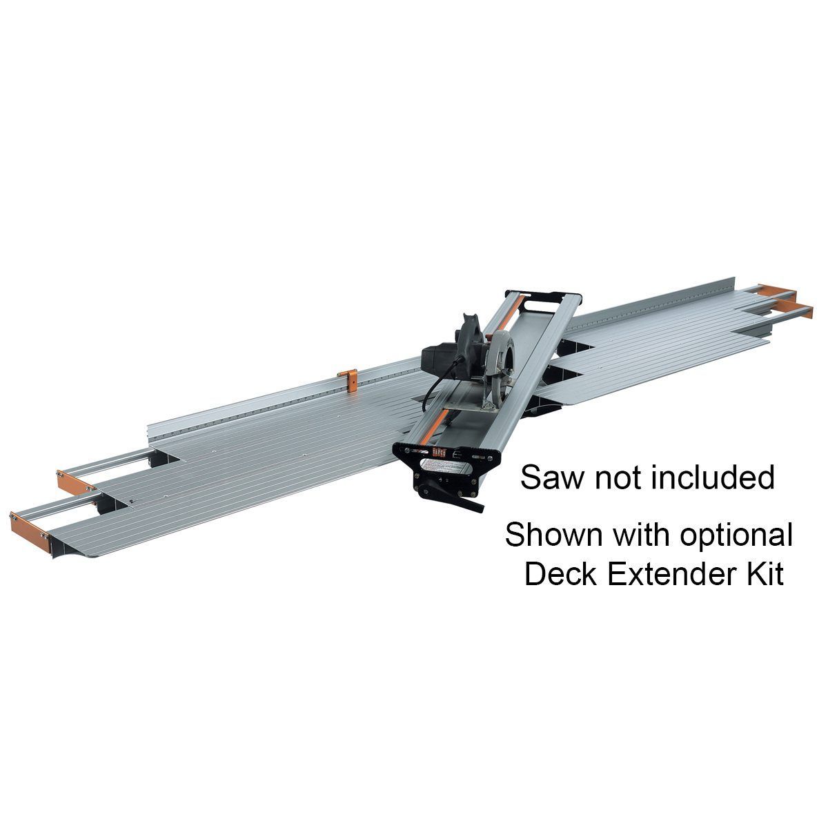 A saw not included shown with optional deck extender kit.