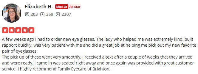 Review of Family Eyecare of Brighton by Elizabeth H. Five stars given for excellent customer service.