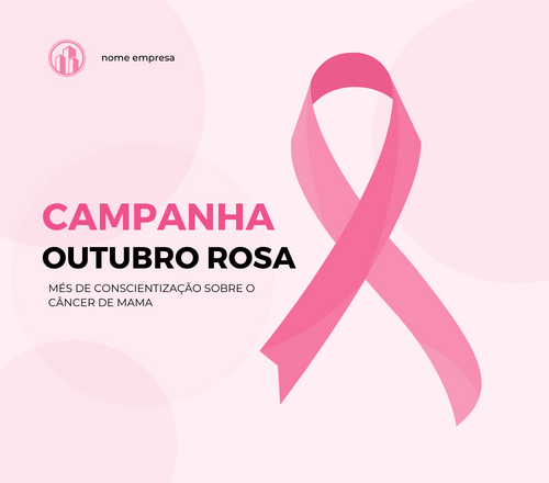 Mensagem Outubro Rosa Empresa 2023