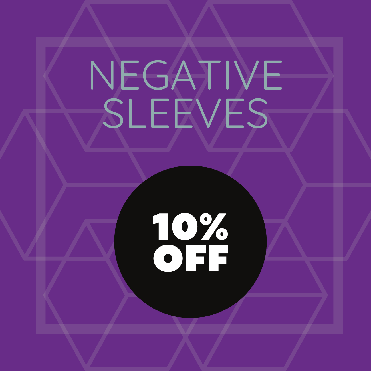 Negative Sleeves 10% off Sale Button