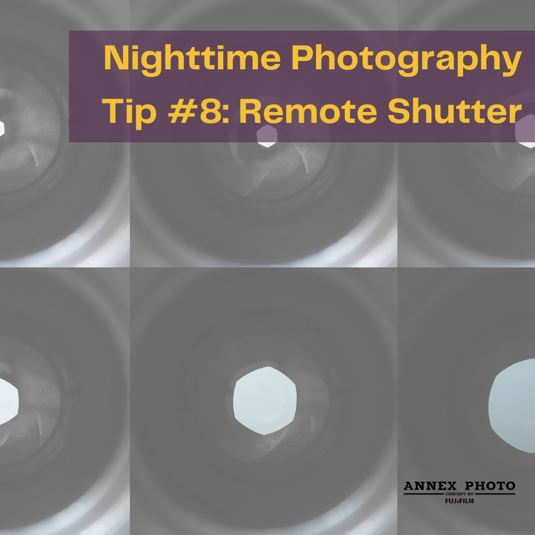 Nighttime Photography Tips and Tricks Blog 8. Use a Remote Shutter Release or the Built-in Timer | Annex Photo by Fujifilm Toronto Canada Nighttime Photography Tips and Tricks Blog 8. Use a Remote Shutter Release or the Built-in Timer | Annex Photo by Fujifilm Toronto Canada
