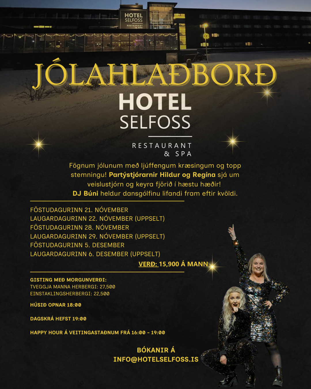 upplýsingar um jólahlaðborðin okkar. Dagskrá, verð