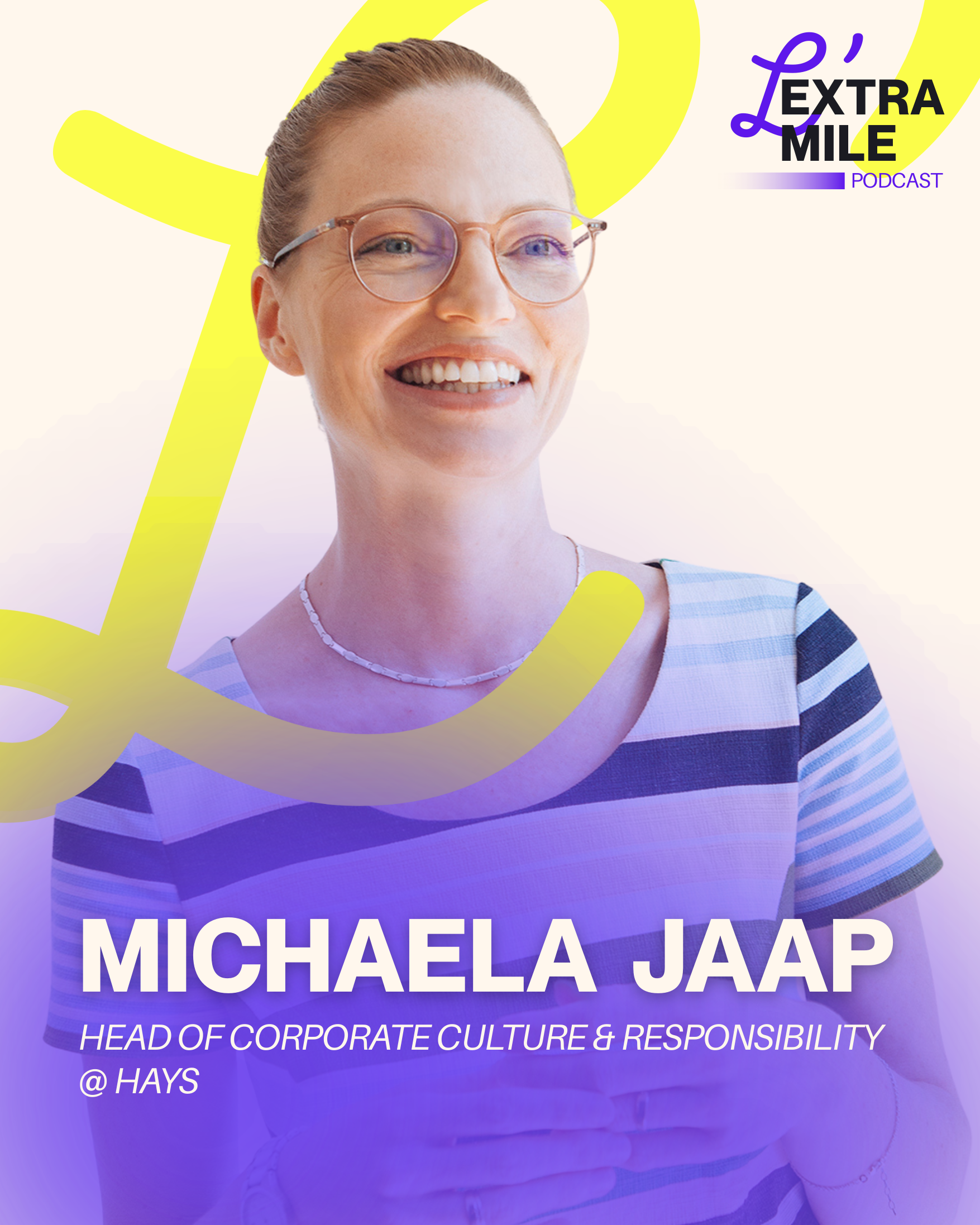 Michaela Jaap, Podcast Folge 10 - L'Extra Mile Podcast