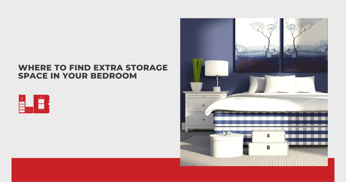 Where to Find Extra Storage Space in Your Bedroom