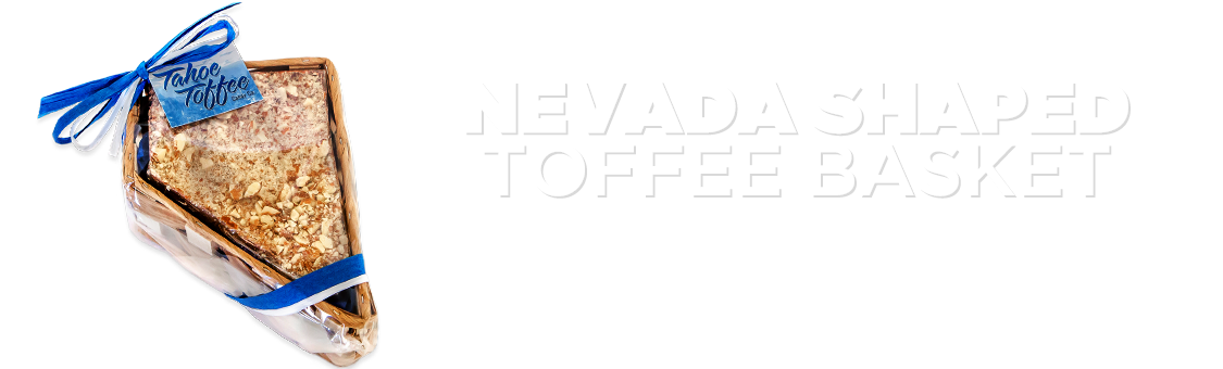 Nevada Shaped Basket Tahoe Toffee