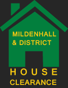 Mildenhall & District House Clearance