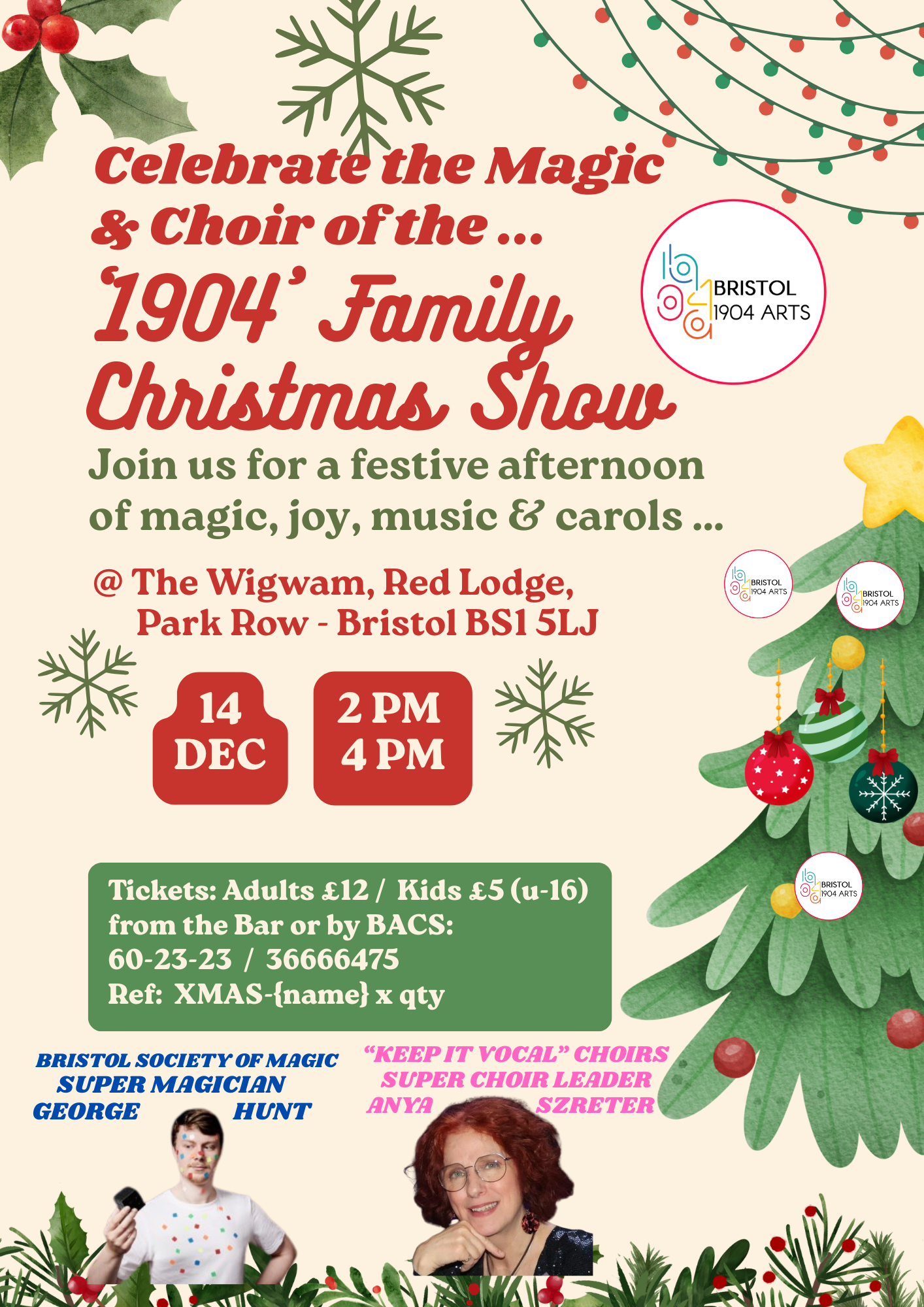 A poster for a christmas show at Bristol 1904 Arts on Sunday 14th December 2025 - comprising a Magic Show and Choir.