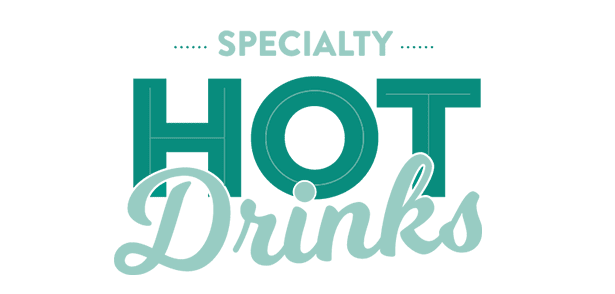 Specialty Hot Drinks